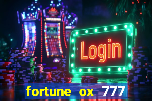 fortune ox 777 fortuna 77